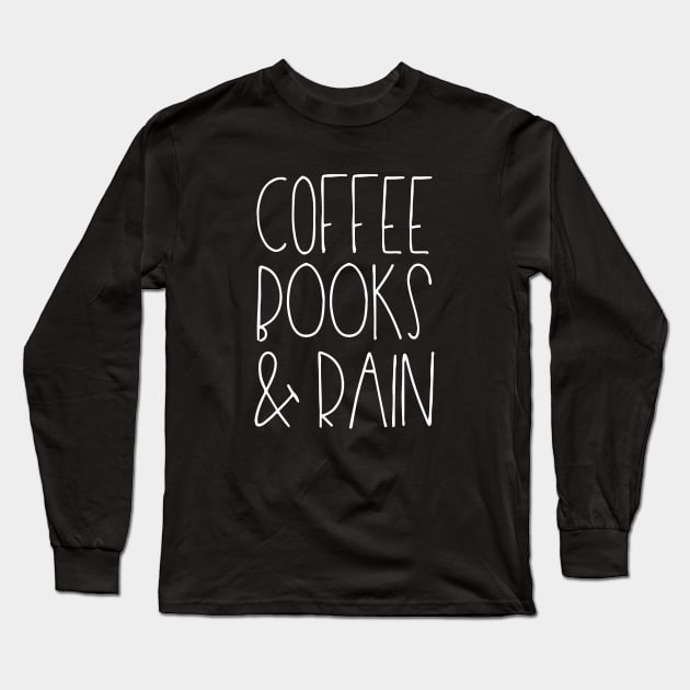 Coffee Books & Rain Long Sleeve T-Shirt by LemonBox
